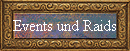 Events und Raids