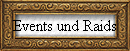 Events und Raids